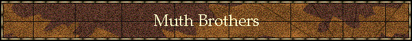 Muth Brothers